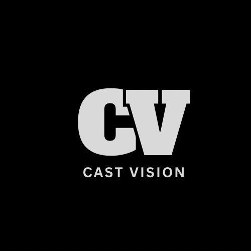 Cast vision